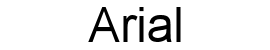 Choose Arial Font